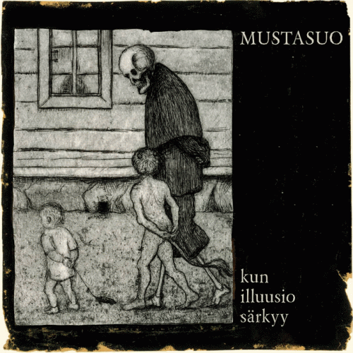 Mustasuo : Kun Illuusio Särkyy